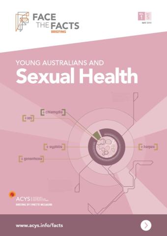 Face the facts briefing: Young Australians and sexual health (2014)