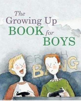 The growing up book for boys